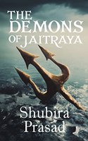 The Demons of Jaitraya