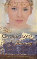 This Courageous Journey: (9 Mountain)