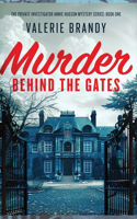 Murder Behind the Gates