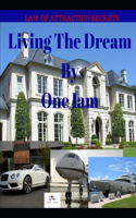 Living The Dream