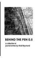 Behind the Pen 0.5