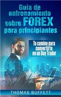 Guía de Entrenamiento Sobre Forex Para Principiantes