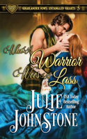 When a Warrior Woos a Lass: (5 Highlander Vows- Entangled Hearts)