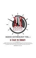 11th Hour Audio Productions Audio Anthology, Vol. 1