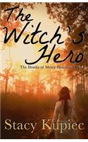 The Witch's Hero: (2 The Deaths of Mercy Hammond)