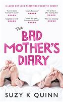 Bad Mother's Diary: Feel Good Romantic Comedy