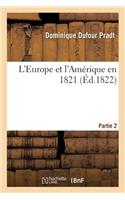 L'Europe Et l'Amérique En 1821. Partie 2