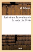 Paris-Vivant, Les Coulisses de la Mode