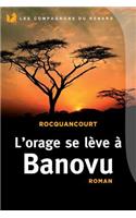 L'orage se lève à Banovu