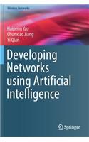 Developing Networks using Artificial Intelligence