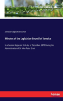 Minutes of the Legislative Council of Jamaica