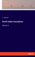 South Indian Inscriptions: Volume 3