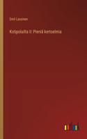 Kotipoluilta II