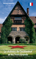 Le chateau de Cecilienhof et les Trois Grands