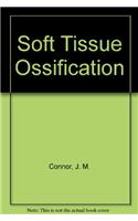 Soft Tissue Ossification