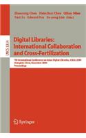 Digital Libraries: International Collaboration and Cross-Fertilization