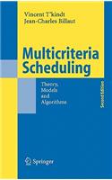 Multicriteria Scheduling