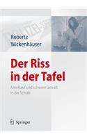 Der Riss in Der Tafel: Amoklauf Und Schwere Gewalt in Der Schule