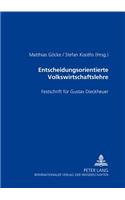 Entscheidungsorientierte Volkswirtschaftslehre