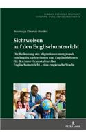 Sichtweisen auf den Englischunterricht