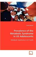 Prevalence of the Metabolic Syndrome in US Adolescents