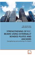 Strengthening of R.C. Beams Using Externally Bonded Plates and Anchors