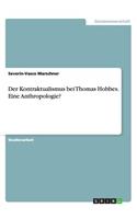 Der Kontraktualismus bei Thomas Hobbes. Eine Anthropologie?