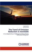 The Trend of Emission Reduction is Inevitable
