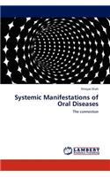 Systemic Manifestations of Oral Diseases