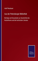 Aus der Petersburger Bibliothek