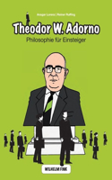 Theodor W. Adorno: Philosophie fur Einsteiger