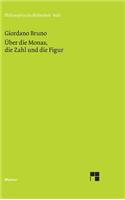 Über die Monas, die Zahl und die Figur