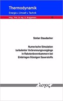 Numerische Simulation Turbulenter Verbrennungsvorgange in Raketenbrennkammern Bei Einbringen Flussigen Sauerstoffs
