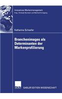 Branchenimages ALS Determinanten Der Markenprofilierung