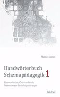 Handw�rterbuch Schemap�dagogik 1