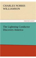 The Lightning Conductor Discovers America