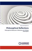 Philosophical Reflections