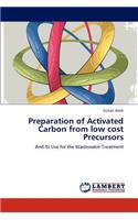 Preparation of Activated Carbon from low cost Precursors