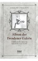 Album der Dresdner Galerie