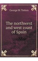 The Northwest and West Coast of Spain