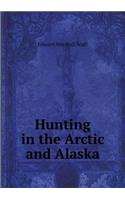 Hunting in the Arctic and Alaska