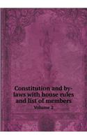 Constitution and by-laws with house rules and list of members Volume 2