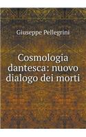 Cosmologia dantesca: nuovo dialogo dei morti