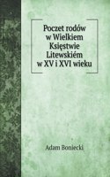 Poczet rodow w Wielkiem Księstwie Litewskiem w XV i XVI wieku