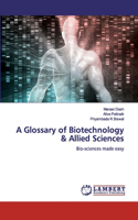 Glossary of Biotechnology & Allied Sciences