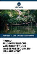 Hydro-Pluviometrische Variabilität Und Wasserressourcen-Management