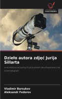 Dzielo autora zdjęc Jurija Sillarta