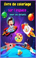 Livre de Coloriage sur l'espace pour les enfants de 4 à 8 ans