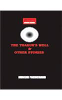The Thakur's Well & Other Stories