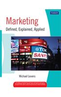 Marketing : Defined, Explained, Applied